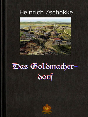 cover image of Das Goldmacherdorf